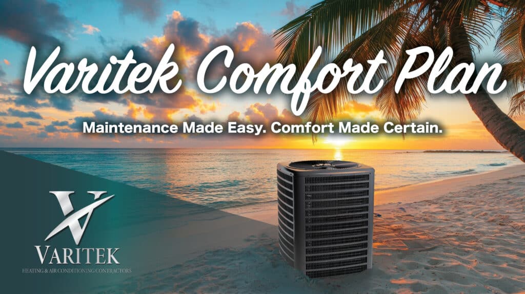 Varitek Comfort Plan