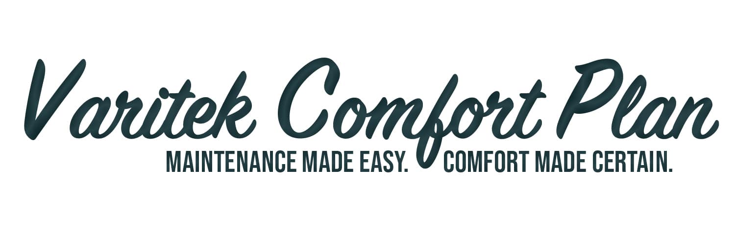 Varitek Comfort Plan